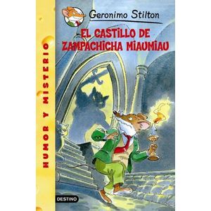 CASTILLO DE ZAMPACHICHA MIAUMIAU, EL - Stilton, Geronimo