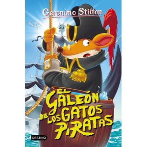 GERONIMO STILTON 7 EL GALEON DE LOS GATOS PIRATAS - Stilton, Geronimo