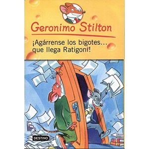 AGARRENSE LOS BIGOTES QUE LLEGA RATIGONI 14 HUMOR Y AVENTURA - Stilton, Geronimo