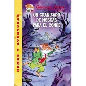 UN GRANIZADO DE MOSCAS PARA EL CONDE 38 HUMOR Y AVENTURA - Stilton, Geronimo