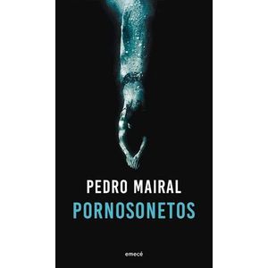 PORNOSONETOS - Mairal, Pedro