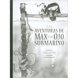 AVENTURAS DE MAX Y SU OJO SUBMARINO, LAS - Amara, Luigi