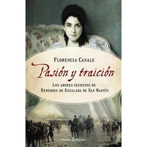 PASION Y TRAICION - Canale, Florencia