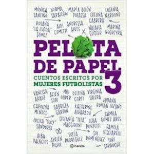 PELOTA DE PAPEL 3 - Saralegui, Norma