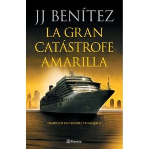 GRAN CATASTROFE AMARILLA, LA - Benitez, J.J.