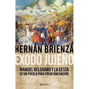 EXODO JUJEÑO - Brienza, Hernan