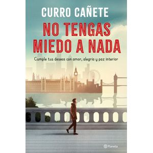 NO TENGAS MIEDO A NADA - Cañete, Curro