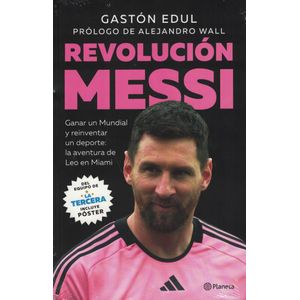 REVOLUCION MESSI - Edul, Gaston