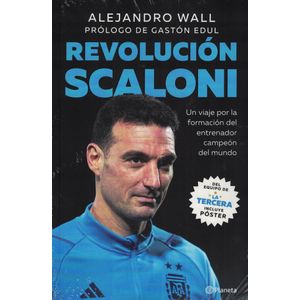 REVOLUCION SCALONI - Wall, Alejandro