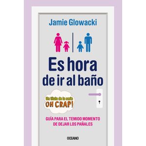 ES HORA DE IR A LBAÑO - Glowacki, Jamie