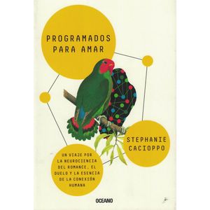 PROGRAMADOS PARA AMAR - Cacioppo, Stephanie