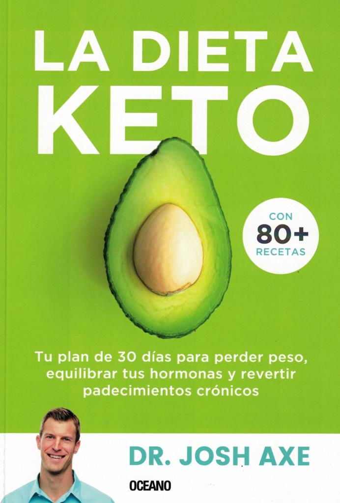 DIETA KETO, LA - Axe, Josh - Provincia Compras