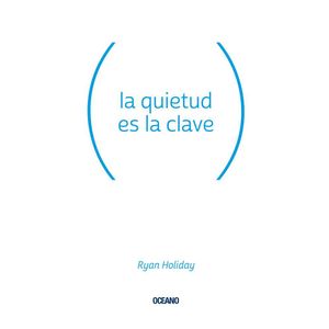 QUIETUD ES LA CLAVE, LA - Holiday, Ryan