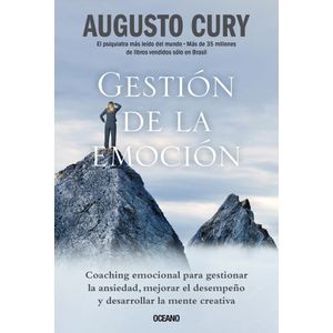 GESTION DE LA EMOCION - Cury, Augusto