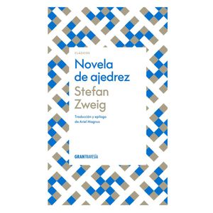 NOVELA DE AJEDREZ - Zweig, Stefan