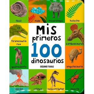 MIS PRIMEROS 100 DINOSAURIOS - Sierra, Andres