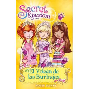 SECRET KINGDOM 7 EL VOLCAN DE LAS BURBUJAS - Banks, Rosie