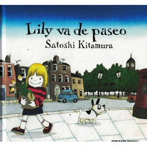 LILY VA DE PASEO - Kitamura, Satoshi