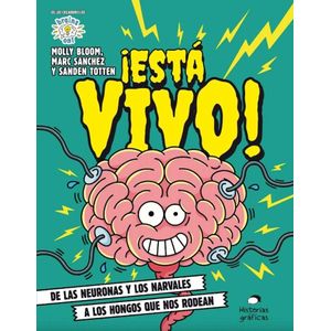 ESTA VIVO DE LAS NEURONAS Y LOS NARVALES A LOS HONGOS QUE NOS RODEAN - Bloom, Molly