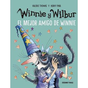 WINNIE Y WILBUR EL MEJOR AMIGO DE WINNIE - Thomas, Valerie