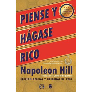 PIENSE Y HAGASE RICO - Hill, Napoleon