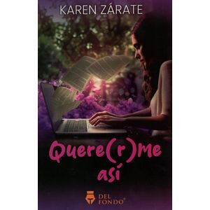 QUERERME ASI - Zarate, Karen M.