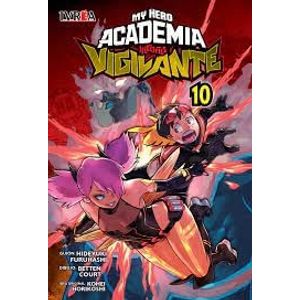 MY HERO ACADEMIA ILLEGALS VIGILANTE VOL 10 - Furuhashi, Hideyuki