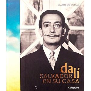 SALVADOR DALI EN SU CASA - Burca, Jackie de