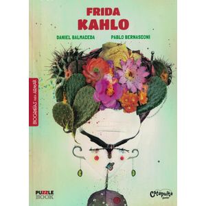 FRIDA KAHLO BIOGRAFIAS PARA ARMAR 300 PIEZAS - Balmaceda, Daniel