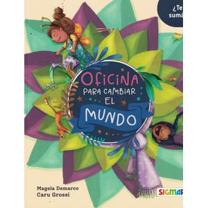 OFICINA PARA CAMBIAR EL MUNDO - Demarco, Magela