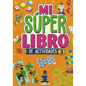 MI SUPER LIBRO DE ACTIVIDADES 3 - Perez, Maribel