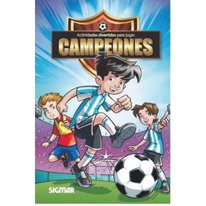 CAMPEONES ACTIVIDADES FUTBOLERAS Y DIVERTIDAS - Anonimo