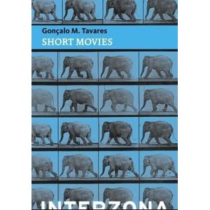 SHORT MOVIES - Tavares, Goncalo M.