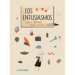 ENTUSIASMOS, LOS - Wittner, Laura