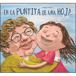 EN LA PUNTITA DE UNA HOJA - Kelisek, Magdi