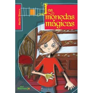 MONEDAS MAGICAS, LAS - Blasco, Martin