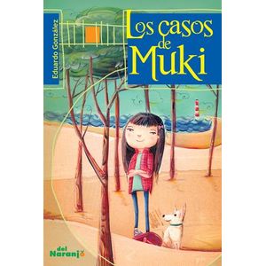 CASOS DE MUKI, LOS - Gonzalez, Eduardo