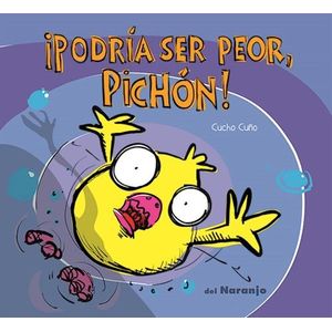 PODRIA SER PEOR PICHON - Cuño, Cucho