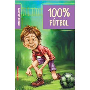 100% FUTBOL - Schapiro, Natalia