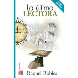 ULTIMA LECTORA, LA - Robles, Raquel
