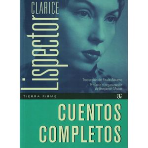 CUENTOS COMPLETOS - Lispector, Clarice