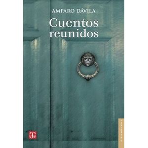 CUENTOS REUNIDOS - Davila, Amparo