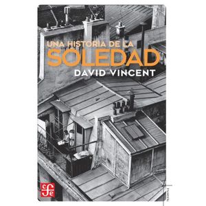 UNA HISTORIA DE LA SOLEDAD - Vicent, David