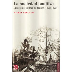 SOCIEDAD PUNITIVA, LA - Foucault, Michel