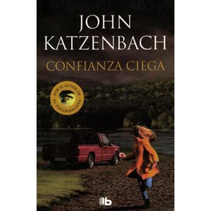 CONFIANZA CIEGA - Katzenbach, John