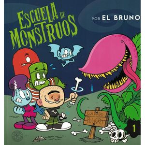 ESCUELA DE MONSTRUOS 1 - El Bruno