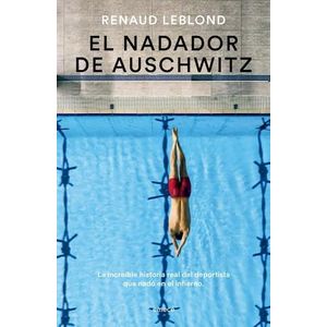 NADADOR DE AUSCHWITZ, EL - LEBLOND, RENAUD