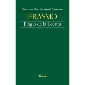 ELOGIO DE LA LOCURA- ERASMO - ERASMO