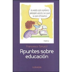 APUNTES SOBRE EDUCACION - TONUCCI, FRANCESCO