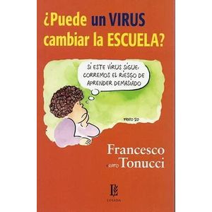 PUEDE UN VIRUS CAMBIAR LA ESCUELA? - TONUCCI, FRANCESCO
